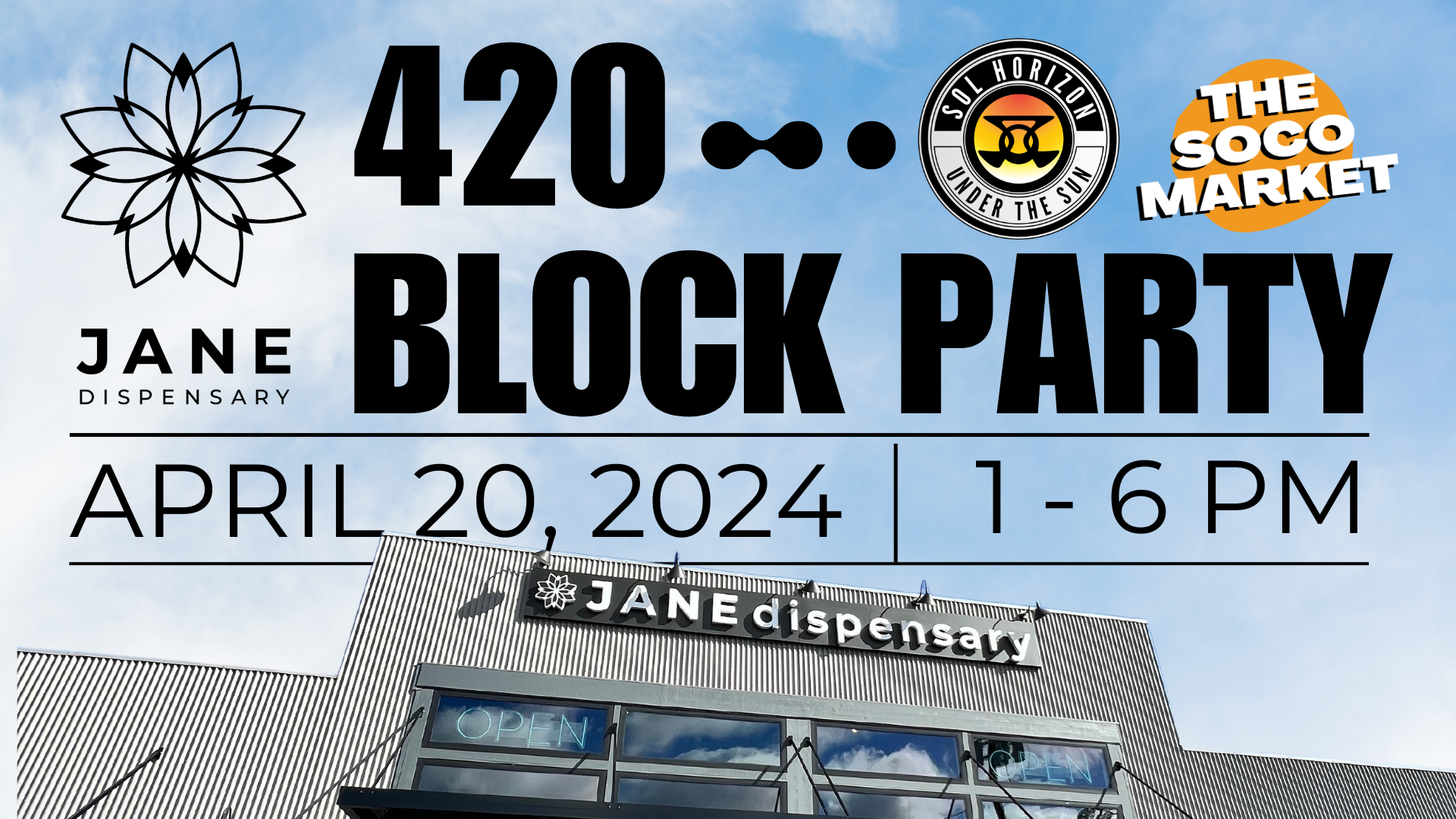 420 BLOCK PARTY at JANE Dispensary Cotati